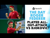 The Day Roger Federer Went All-Out-Attack vs Djokovic In Shanghai! 