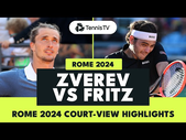 Alexander Zverev vs Taylor Fritz Court-Level Highlights | Rome 2024