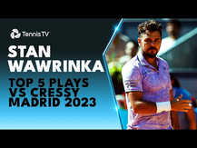 Stan Wawrinka Top 5 AMAZING Plays vs Maxime Cressy | Madrid 2023